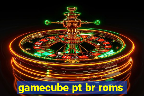 gamecube pt br roms